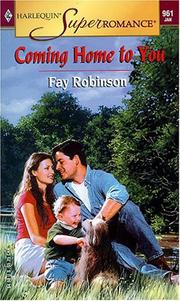 Cover of: Coming Home to You by Fay Robinson