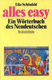 Cover of: Alles easy: ein Wörterbuch des Neudeutschen