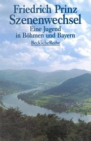 Cover of: Szenenwechsel: eine Jugend in Böhmen und Bayern