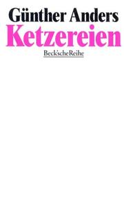 Cover of: Ketzereien. by Günther Anders