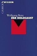 Cover of: Der Holocaust by Wolfgang Benz