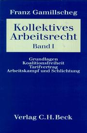 Cover of: Kollektives Arbeitsrecht: ein Lehrbuch