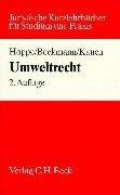 Cover of: Umweltrecht. Für Studium und Praxis. by Werner Hoppe, Martin Beckmann, Petra Kauch