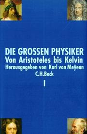 Cover of: Die grossen Physiker: herausgegeben von Karl von Meyenn.