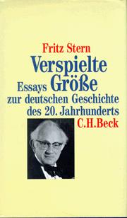 Cover of: Verspielte Grösse: Essays zur deutschen Geschichte