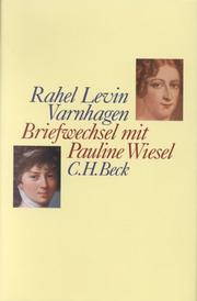 Briefwechsel mit Pauline Wiesel by Rahel Varnhagen