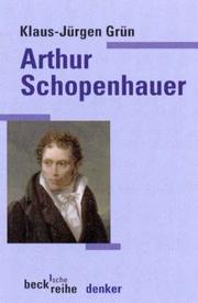 Cover of: Arthur Schopenhauer by Klaus-Jürgen Grün