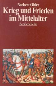 Cover of: Krieg und Frieden im Mittelalter