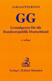 Cover of: Grundgesetz für die Bundesrepublik Deutschland by Hans D. Jarass