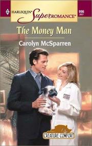 Cover of: Money Man: Creature Comfort (Harlequin Superromance No. 996)