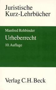 Cover of: Urheberrecht by Manfred Rehbinder