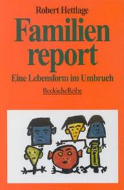 Cover of: Familienreport. Eine Lebensform im Umbruch.