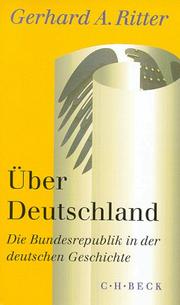 Cover of: Über Deutschland: die Bundesrepublik in der deutschen Geschichte