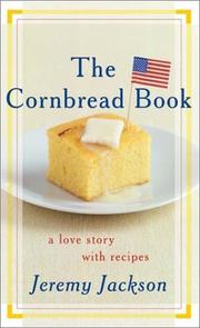 The Cornbread Book by Jeremy Jackson
