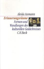 Cover of: Erinnerungsräume: Formen und Wandlungen des kulturellen Gedächtnisses