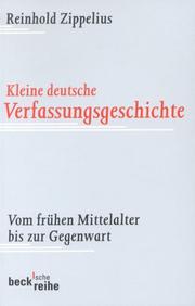 Cover of: Kleine deutsche Verfassungsgeschichte by Reinhold Zippelius