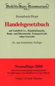 Cover of: Handelsgesetzbuch: mit GmbH & Co., Handelsklauseln, Bank- und Börsenrecht, Transportrecht (ohne Seerecht)