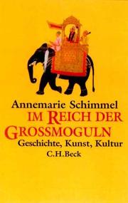 Cover of: Im Reich der Grossmoguln: Geschichte, Kunst, Kultur