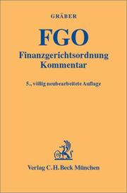 Cover of: Finanzgerichtsordnung ( FGO). Kommentar. Mit Nebengesetzen.