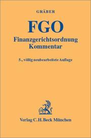 Finanzgerichtsordnung by Rüdiger von Groll, Fritz Gräber, Rüdiger von Groll, Hanns-Reimer Koch, Reinhild Ruban