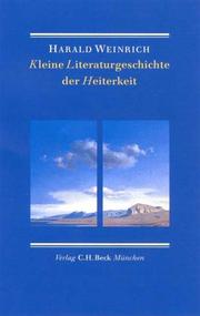 Cover of: Kleine Literaturgeschichte der Heiterkeit by Harald Weinrich, Harald Weinrich