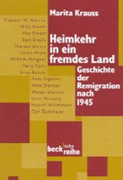 Cover of: Heimkehr in ein fremdes Land by Marita Krauss