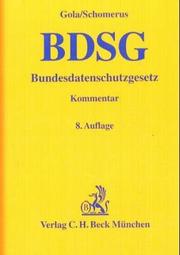 Cover of: BDSG: Bundesdatenschutzgesetz : Kommentar