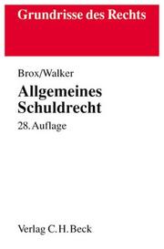 Allgemeines Schuldrecht by Hans Brox, Wolf-Dietrich Walker