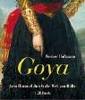 Goya by Werner Hofmann, Werner Hofmann, Francisco Goya