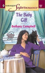 Cover of: The Baby Gift: 9 Months Later (Harlequin Superromance No. 1052)