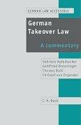 Cover of: German takeover law by editors and authors, Gabriele Apfelbacher ... [et al.].