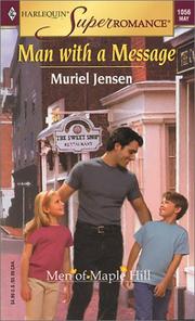 Cover of: Man with a Message: The Men of Maple Hill (Harlequin Superromance No. 1056)