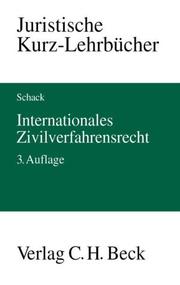 Cover of: Internationales Zivilverfahrensrecht by Haimo Schack