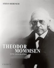 Cover of: Theodor Mommsen by Stefan Rebenich
