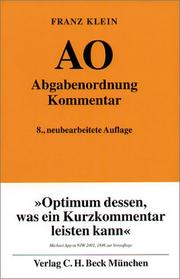 Cover of: AO Abgabenordnung. Kommentar. Optimum dessen, was ein Kurzkommentar leisten kann.