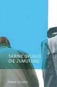 Cover of: Die Zumutung: Roman