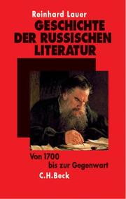 Cover of: Geschichte der russischen Literatur. Von 1700 bis zur Gegenwart. by Reinhard Lauer