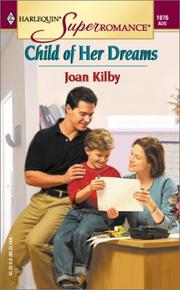 Cover of: Child of Her Dreams by Joan Kilby