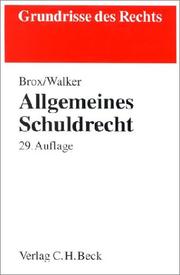 Cover of: Allgemeines Schuldrecht. by Hans Brox, Wolf-Dietrich Walker