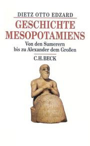 Cover of: Geschichte Mesopotamiens: von den Sumerern bis zu Alexander dem Grossen