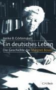 Ein deutsches Leben by Heike B. Görtemaker