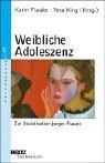 Cover of: Weibliche Adoleszenz. Zur Sozialisation junger Frauen.