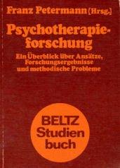 Cover of: Psychotherapieforschung: e. Überblick über Ansätze, Forschungsergebnisse u. method. Probleme