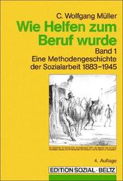 Cover of: Wie Helfen zum Beruf wurde