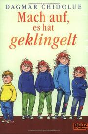 Cover of: Mach auf, es hat geklingelt by Dagmar Chidolue