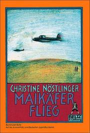 Maikäfer, flieg by Christine Nöstlinger