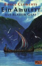 Cover of: Ein Amulett aus blauem Glas. Abenteuer- Roman.
