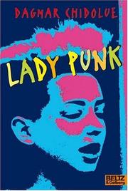 Cover of: Lady Punk by Dagmar Chidolue
