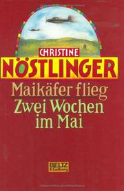 Cover of: Maikäfer, flieg! Zwei Wochen im Mai