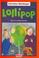 Cover of: Lollipop